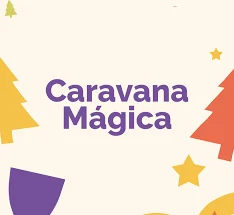 CARAVANA MAGICA